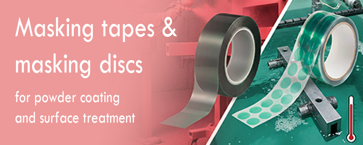 Masking tapes & masking discs for powder coating and surface treatment